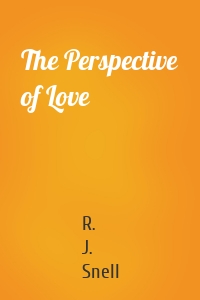 The Perspective of Love