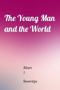 The Young Man and the World