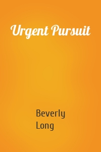 Urgent Pursuit