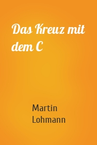 Das Kreuz mit dem C