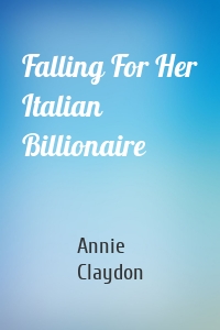 Falling For Her Italian Billionaire