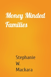 Money Minded Families