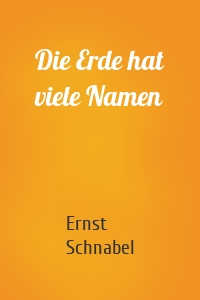 Die Erde hat viele Namen