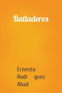 Bailaderos