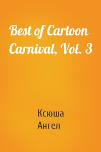 Best of Cartoon Carnival, Vol. 3