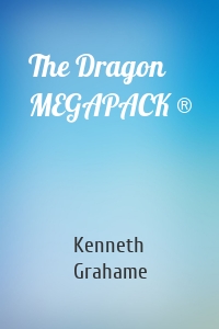The Dragon MEGAPACK ®