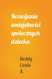 Rozwijanie umiejętności społecznych dziecka