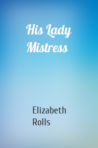 His Lady Mistress