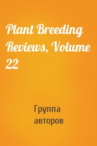 Plant Breeding Reviews, Volume 22