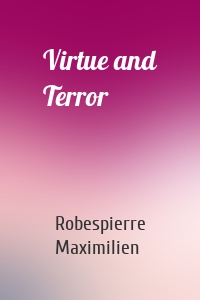 Virtue and Terror