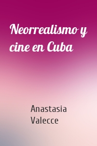Neorrealismo y cine en Cuba