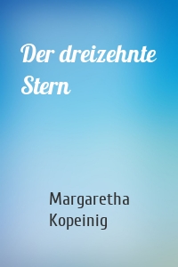 Der dreizehnte Stern