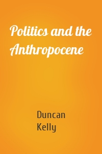 Politics and the Anthropocene
