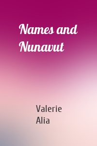 Names and Nunavut