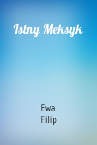 Istny Meksyk