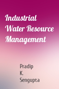 Industrial Water Resource Management