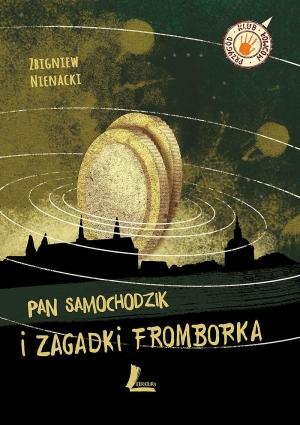 Обложка книги «Пан Самоходик и загадки Фромборка» — Збигнев Ненацкий