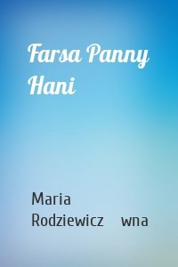 Farsa Panny Hani