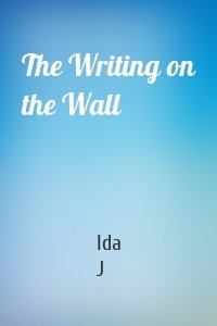 The Writing on the Wall