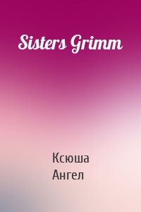 Sisters Grimm