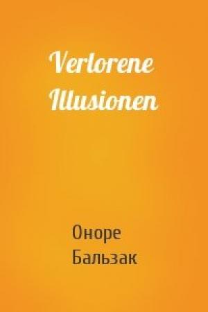 Обложка книги «Verlorene Illusionen» — Оноре де Бальзак