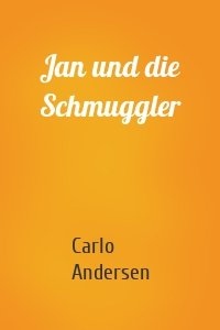 Jan und die Schmuggler