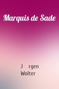 Marquis de Sade