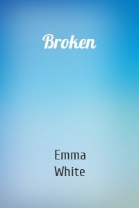 Broken