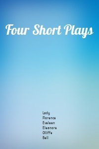 Four Short Plays