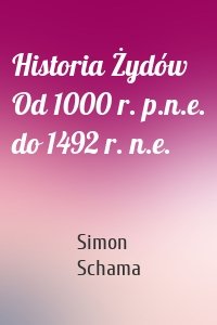 Historia Żydów Od 1000 r. p.n.e. do 1492 r. n.e.