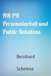 HR-PR Personalarbeit und Public Relations