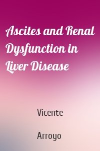 Ascites and Renal Dysfunction in Liver Disease