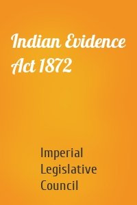 Indian Evidence Act 1872