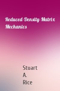 Reduced-Density-Matrix Mechanics