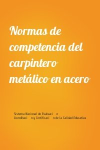 Normas de competencia del carpintero metálico en acero