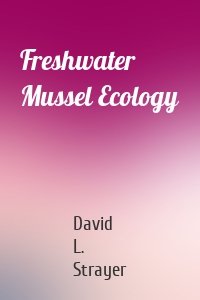 Freshwater Mussel Ecology