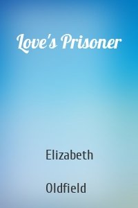 Love's Prisoner