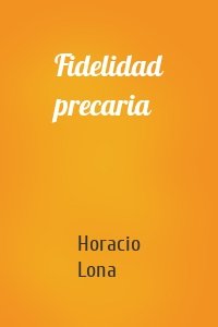 Fidelidad precaria