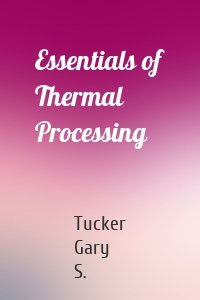 Essentials of Thermal Processing