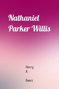 Nathaniel Parker Willis