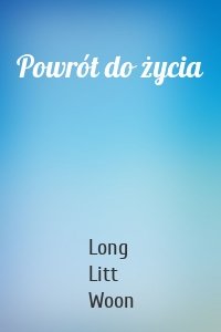 Powrót do życia