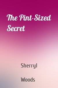 The Pint-Sized Secret