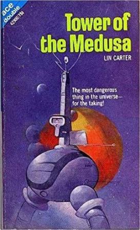 Обложка книги «Башня Медузы» — Лин Картер