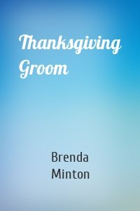 Thanksgiving Groom