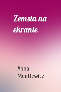 Zemsta na ekranie