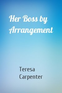 Her Boss by Arrangement