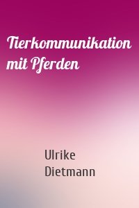 Tierkommunikation mit Pferden