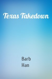 Texas Takedown