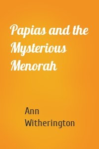 Papias and the Mysterious Menorah