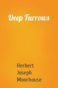 Deep Furrows